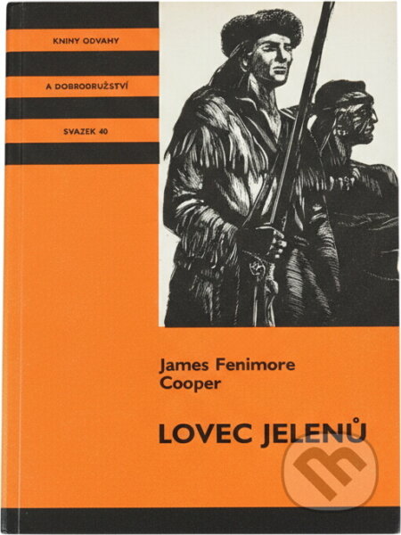 Kniha: Lovec jelenů (James Fenimore Cooper). , 1991 Kniha: Lovec jelenů (James Fenimore Cooper). , 1991