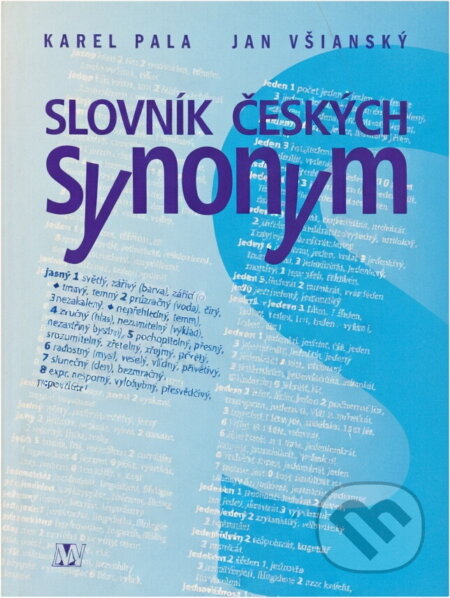Kniha: Slovník českých synonym (Jan Všianský a Karel Pala). , 1994 Kniha: Slovník českých synonym (Jan Všianský a Karel Pala). , 1994
