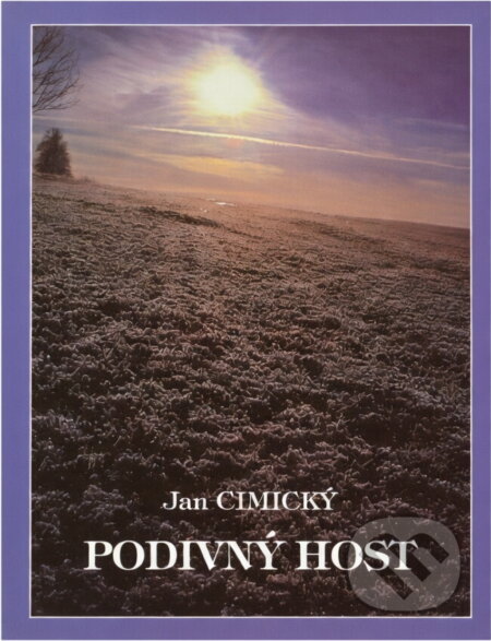 Kniha: Podivný host (Jan Cimický). Impreso plus, 1993 Kniha: Podivný host (Jan Cimický). Impreso plus, 1993