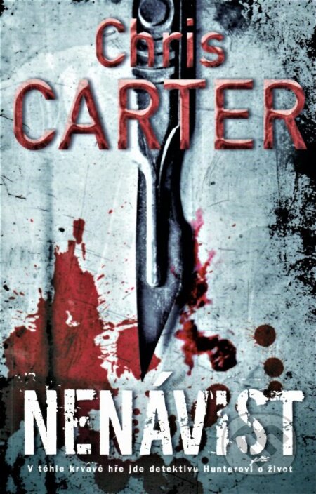 Kniha: Nenávist (Chris Carter). BB/art, 2020 Kniha: Nenávist (Chris Carter). BB/art, 2020