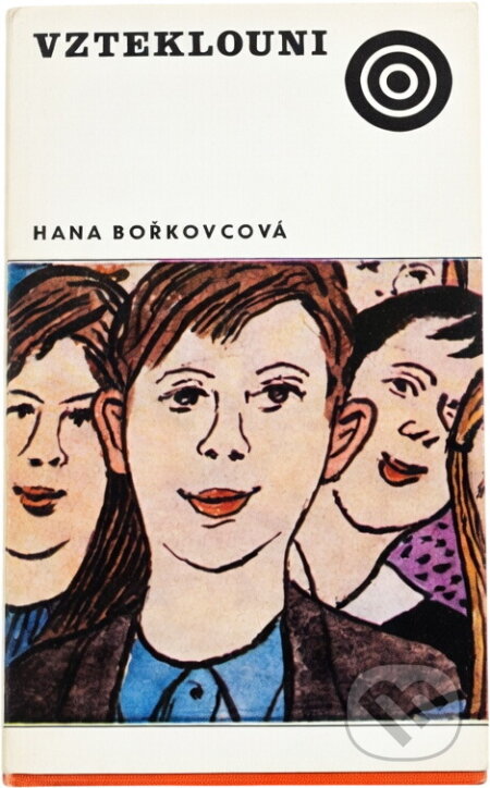 Kniha: Vzteklouni (Hana Bořkovcová). , 1975 Kniha: Vzteklouni (Hana Bořkovcová). , 1975