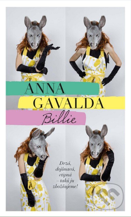 Kniha: Billie (Anna Gavalda). Slovart, 2015 Kniha: Billie (Anna Gavalda). Slovart, 2015