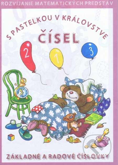 Kniha: S pastelkou v kráľovstve čísel (Jana Remišová). Georg, 2015 Kniha: S pastelkou v kráľovstve čísel (Jana Remišová). Georg, 2015