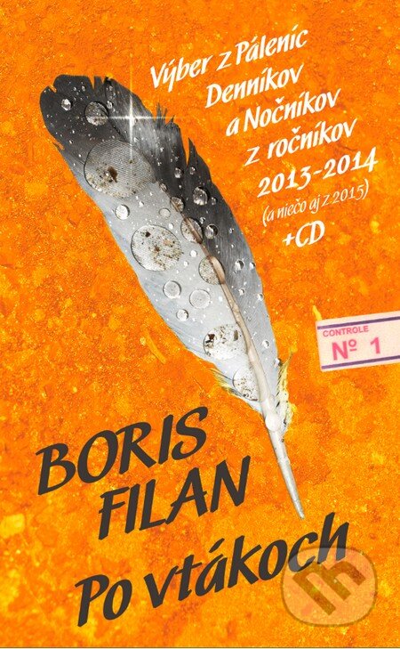 Kniha: Po vtákoch (Boris Filan). Slovart, 2015 Kniha: Po vtákoch (Boris Filan). Slovart, 2015