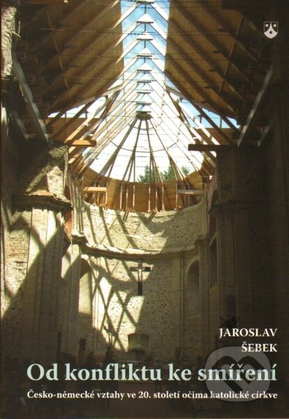 Kniha: Od konfliktu ke smíření (Jaroslav Šebek). Karmelitánské nakladatelství, 2013 Kniha: Od konfliktu ke smíření (Jaroslav Šebek). Karmelitánské nakladatelství, 2013