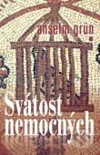 Kniha: Svátost nemocných (Anselm Grün). Karmelitánské nakladatelství, 2010 Kniha: Svátost nemocných (Anselm Grün). Karmelitánské nakladatelství, 2010