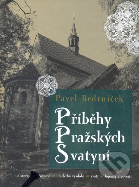 E-kniha: Příběhy pražských svatyní (Pavel Bedrníček). Volvox Globator, 2009 E-kniha: Příběhy pražských svatyní (Pavel Bedrníček). Volvox Globator, 2009
