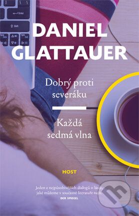 Kniha: Dobrý proti severáku / Každá sedmá vlna (Daniel Glattauer), 2015 Kniha: Dobrý proti severáku / Každá sedmá vlna (Daniel Glattauer), 2015