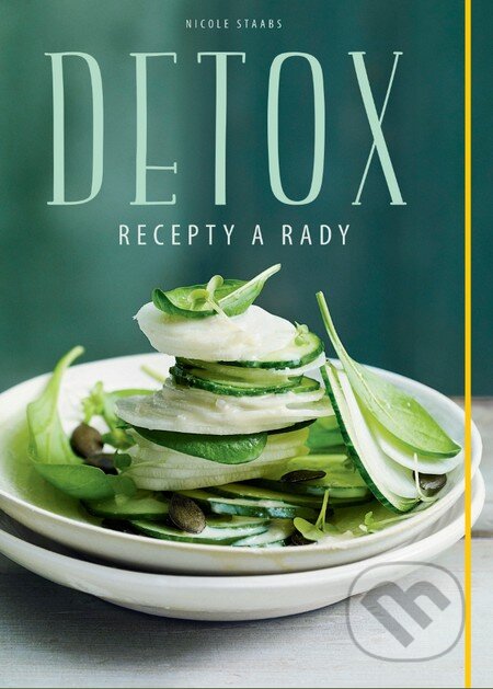 Kniha: Detox (slovenský jazyk) (Nicole Staabs). Slovart, 2015 Kniha: Detox (slovenský jazyk) (Nicole Staabs). Slovart, 2015