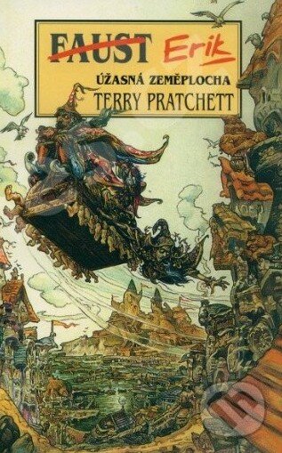 Kniha: Erik (Terry Pratchett). Talpress, 2010 Kniha: Erik (Terry Pratchett). Talpress, 2010