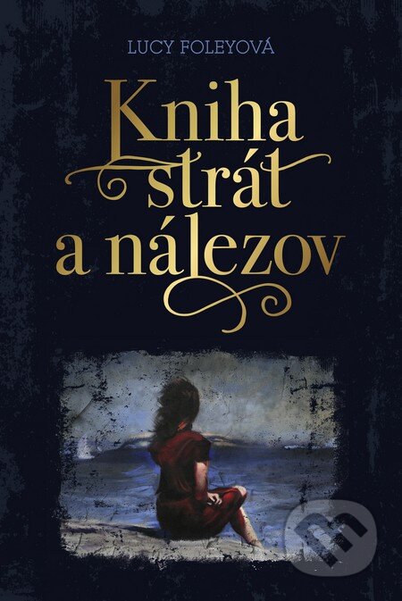 Kniha: Kniha strát a nálezov (Lucy Foley), 2015 Kniha: Kniha strát a nálezov (Lucy Foley), 2015