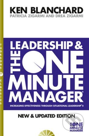 Kniha: Leadership and the One Minute Manager (Drea Zigarmi, Kenneth Blanchard a Patricia Zigarmi). HarperCollins, 2015 Kniha: Leadership and the One Minute Manager (Drea Zigarmi, Kenneth Blanchard a Patricia Zigarmi). HarperCollins, 2015