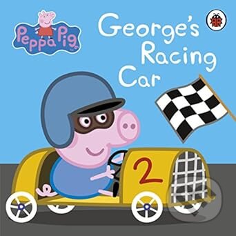 Kniha: Peppa Pig: Georges Racing Car (Ladybird Books). Ladybird Books, 2015 Kniha: Peppa Pig: Georges Racing Car (Ladybird Books). Ladybird Books, 2015
