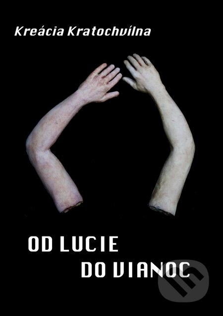 E-kniha: Od Lucie do Vianoc (Kreácia Kratochvílna). E-knihy jedou E-kniha: Od Lucie do Vianoc (Kreácia Kratochvílna). E-knihy jedou