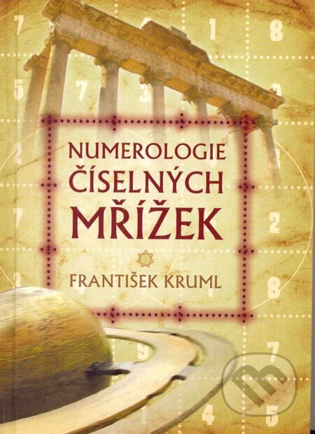 E-kniha: Numerologie číselných mřížek (František Kruml). Volvox Globator, 2013 E-kniha: Numerologie číselných mřížek (František Kruml). Volvox Globator, 2013