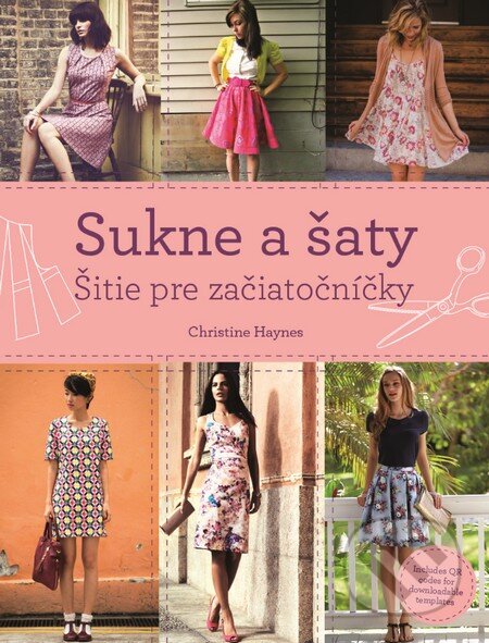 Kniha: Sukne a šaty (Christine Haynes). Slovart, 2015 Kniha: Sukne a šaty (Christine Haynes). Slovart, 2015
