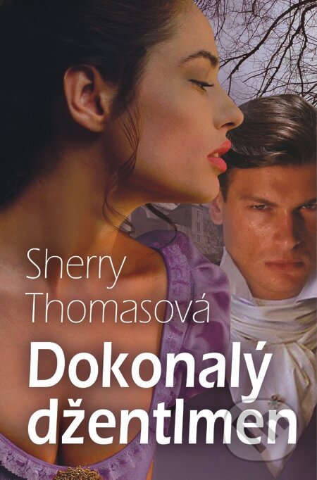 E-kniha: Dokonalý džentlmen (Sherry Thomas). Slovenský spisovateľ, 2015 E-kniha: Dokonalý džentlmen (Sherry Thomas). Slovenský spisovateľ, 2015