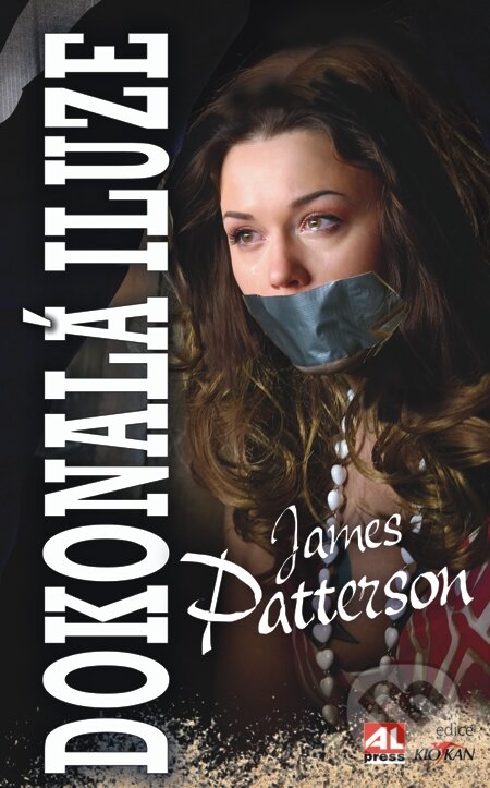 E-kniha: Dokonalá iluze (James Patterson). Alpress, 2014 E-kniha: Dokonalá iluze (James Patterson). Alpress, 2014