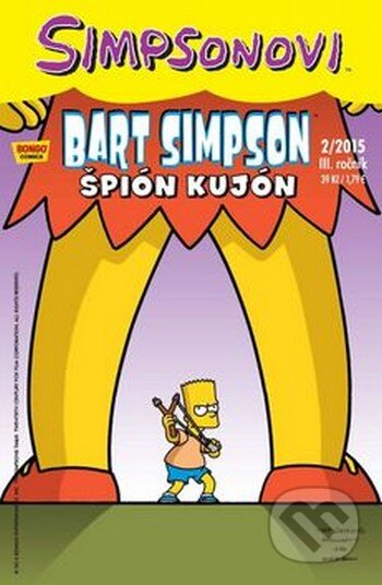 Kniha: Bart Simpson: Špión Kujón (Matt Groening). Crew, 2015 Kniha: Bart Simpson: Špión Kujón (Matt Groening). Crew, 2015