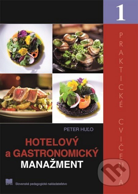 Kniha: Hotelový a gastronomický manažment 1 (Peter Huľo). Slovenské pedagogické nakladateľstvo - Mladé letá, 2014 Kniha: Hotelový a gastronomický manažment 1 (Peter Huľo). Slovenské pedagogické nakladateľstvo - Mladé letá, 2014
