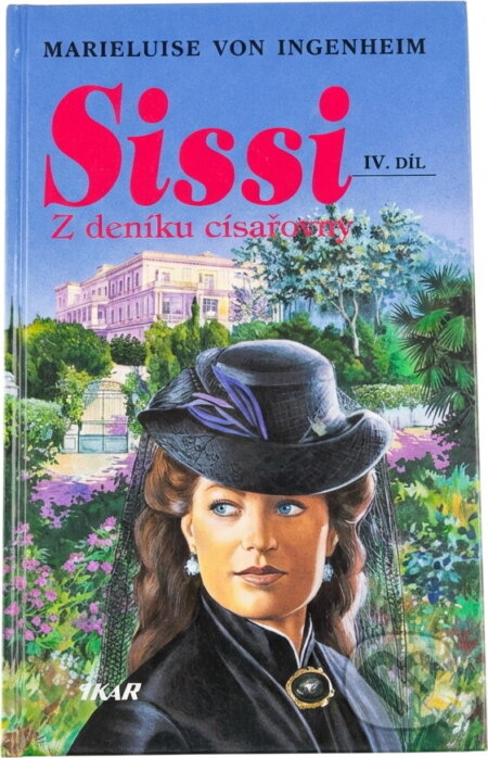 Kniha: Sissi (Marieluise von Ingenheim). Ikar, 1999 Kniha: Sissi (Marieluise von Ingenheim). Ikar, 1999