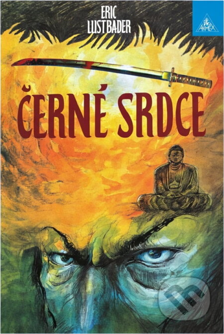 Kniha: Černé srdce (Eric Lustbader). Armex, 1997 Kniha: Černé srdce (Eric Lustbader). Armex, 1997