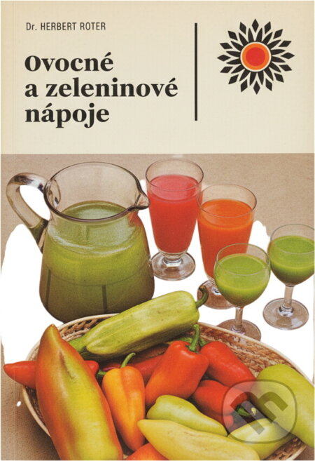 Kniha: Ovocné a zeleninové nápoje (Vladimír Kott). , 1988 Kniha: Ovocné a zeleninové nápoje (Vladimír Kott). , 1988