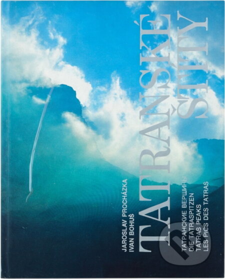 Kniha: Tatranské štíty (Ivan Bohuš a Jaroslav Procházka). Osveta, 1990 Kniha: Tatranské štíty (Ivan Bohuš a Jaroslav Procházka). Osveta, 1990