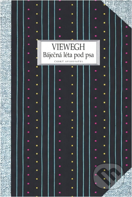 Kniha: Báječná léta pod psa (Michal Viewegh). Český spisovatel, 1994 Kniha: Báječná léta pod psa (Michal Viewegh). Český spisovatel, 1994