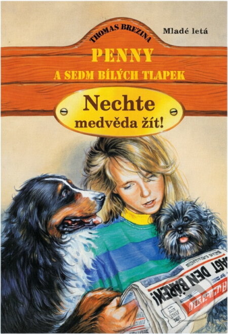 Kniha: Penny a sedm bílých tlapek (Thomas Brezina). Mladé letá, 1999 Kniha: Penny a sedm bílých tlapek (Thomas Brezina). Mladé letá, 1999