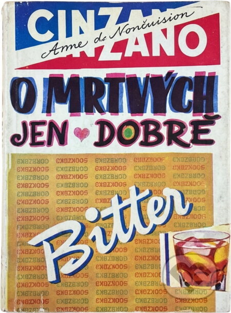 Kniha: O mrtvých jen dobré (Anna Sedlmayerová). , 1969 Kniha: O mrtvých jen dobré (Anna Sedlmayerová). , 1969