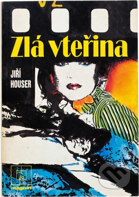 Kniha: Zlá vteřina (Jiří Houser). , 1989 Kniha: Zlá vteřina (Jiří Houser). , 1989