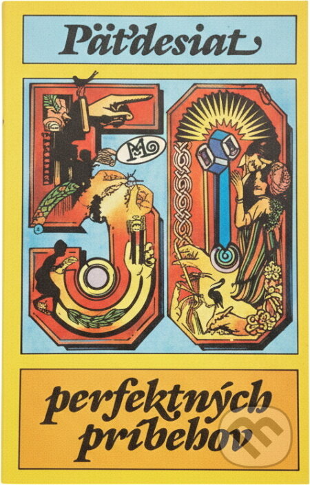 Kniha: Päťdesiat perfektných príbehov (Eva Chovancová). Mladé letá, 1992 Kniha: Päťdesiat perfektných príbehov (Eva Chovancová). Mladé letá, 1992
