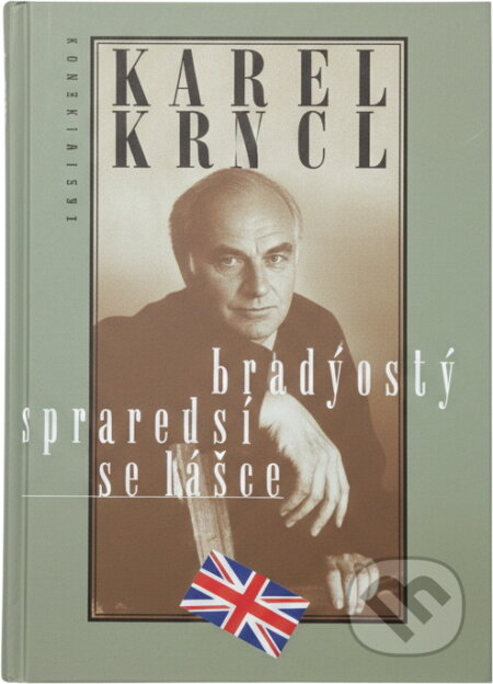 Kniha: Londýnský zpravodaj se hlásí : reportáže, fejetony, poznámky a rozhovory z Británie (Karel Kyncl). , 1997 Kniha: Londýnský zpravodaj se hlásí : reportáže, fejetony, poznámky a rozhovory z Británie (Karel Kyncl). , 1997