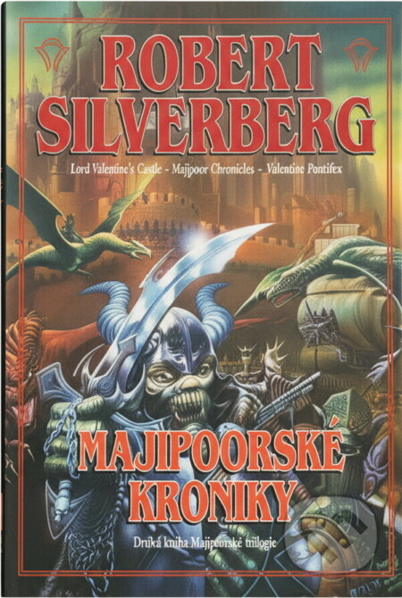 Kniha: Majipoorské kroniky (Robert Silverberg). Classic, 1995 Kniha: Majipoorské kroniky (Robert Silverberg). Classic, 1995