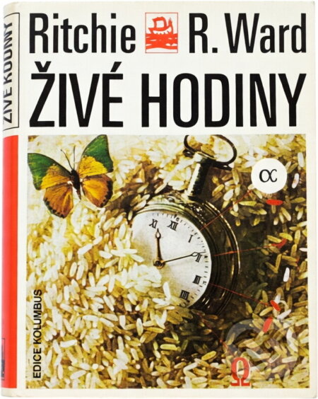 Kniha: Živé hodiny (Ritchie R. Ward). , 1980 Kniha: Živé hodiny (Ritchie R. Ward). , 1980