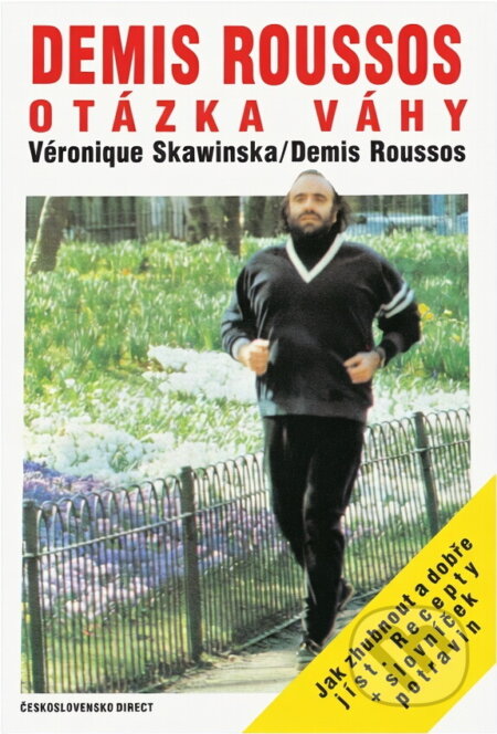 Kniha: Otázka váhy (Demis Roussos a Véronique Skawinska). , 1990 Kniha: Otázka váhy (Demis Roussos a Véronique Skawinska). , 1990