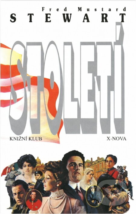 Kniha: Století (Fred Mustard Stewart). , 1997 Kniha: Století (Fred Mustard Stewart). , 1997