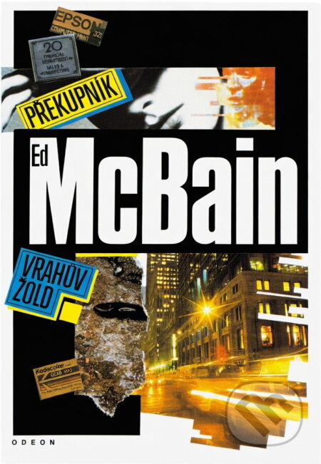 Kniha: Překupník ; Vrahův žold (Ed McBain). Odeon, 1993 Kniha: Překupník ; Vrahův žold (Ed McBain). Odeon, 1993