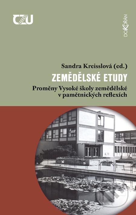 E-kniha: Zemědělské etudy (Sandra Kreisslová). Dokořán, 2023 E-kniha: Zemědělské etudy (Sandra Kreisslová). Dokořán, 2023