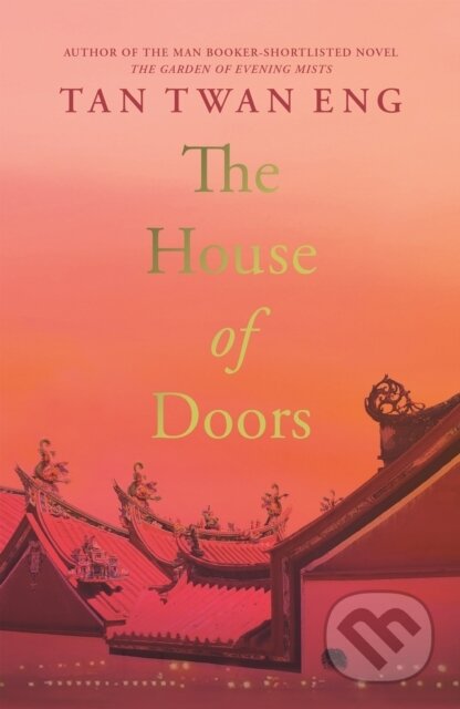 E-kniha: The House of Doors (Tan Twan Eng). Canongate Books, 2023 E-kniha: The House of Doors (Tan Twan Eng). Canongate Books, 2023