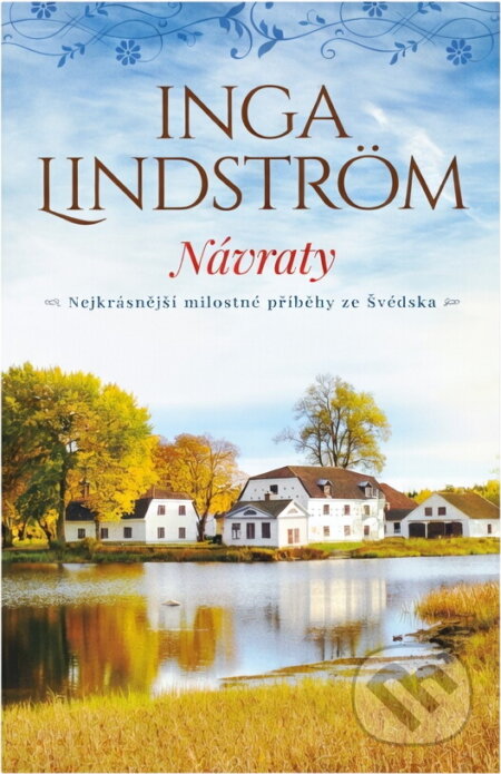 Kniha: Návraty (Inga Lindström). , 2017 Kniha: Návraty (Inga Lindström). , 2017