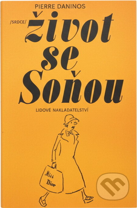 Kniha: Život se Soňou (Pierre Daninos). , 1979 Kniha: Život se Soňou (Pierre Daninos). , 1979