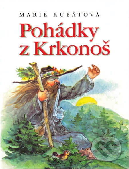 Kniha: Pohádky z Krkonoš (Marie Kubátová). , 2001 Kniha: Pohádky z Krkonoš (Marie Kubátová). , 2001