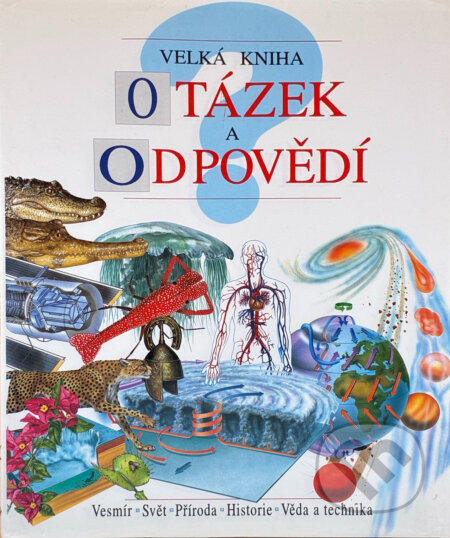Kniha: Velká kniha otázek a odpovědí (Andrew Langley). , 1994 Kniha: Velká kniha otázek a odpovědí (Andrew Langley). , 1994
