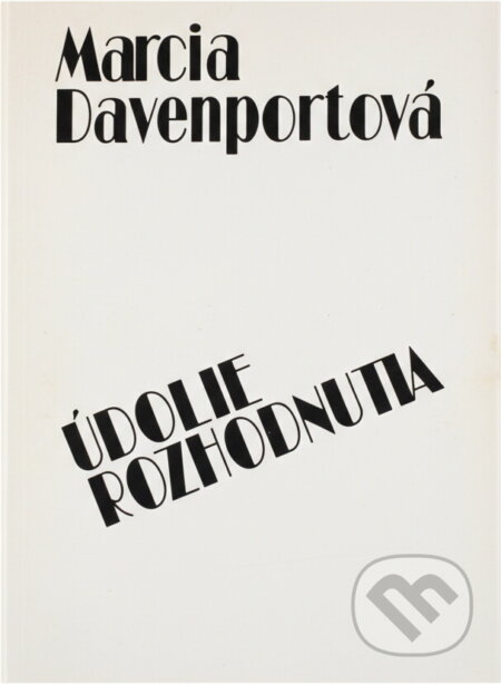 Kniha: Údolie rozhodnutia (Marcia Davenport). , 1992 Kniha: Údolie rozhodnutia (Marcia Davenport). , 1992