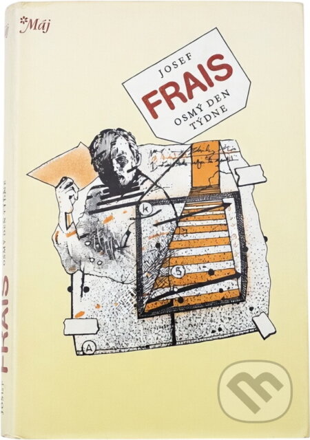 Kniha: Osmý den týdne (Josef Frais). , 1986 Kniha: Osmý den týdne (Josef Frais). , 1986