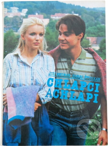 Kniha: Chlapci a chlapi (Jiří Bednář a Karel Štorkán). Naše vojsko, 1989 Kniha: Chlapci a chlapi (Jiří Bednář a Karel Štorkán). Naše vojsko, 1989