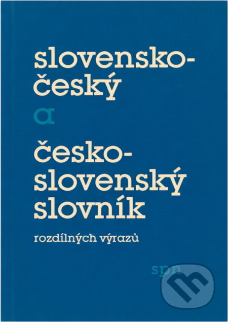 Kniha: Slovensko-český a česko-slovenský slovník rozdílných výrazů (Jaroslav Nečas a Miloslav Kopecký). , 1989 Kniha: Slovensko-český a česko-slovenský slovník rozdílných výrazů (Jaroslav Nečas a Miloslav Kopecký). , 1989