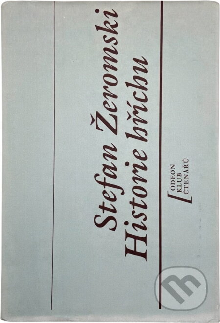 Kniha: Historie hříchu (Stefan Żeromski). Odeon, 1990 Kniha: Historie hříchu (Stefan Żeromski). Odeon, 1990